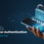 Password Vs Multi Factor Authentication in Salesforce: Which is More Secure and Why